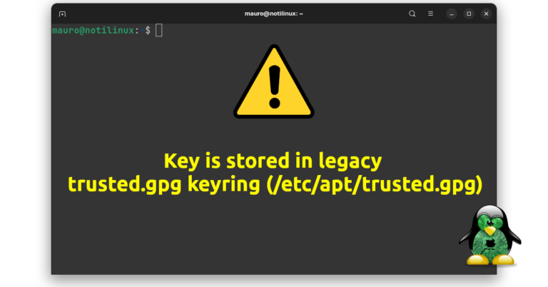 VIDEO y Solución a: «Key is stored in legacy trusted.gpg keyring» al intentar actualizar Debian, Ubuntu, LinuxMint y derivados