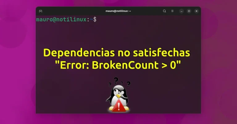 Solución a: Dependencias no satisfechas «Error: BrokenCount > 0» en el Administrador de Paquetes