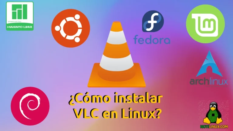 ¿Cómo instalar VLC en Linux? Guía completa para Debian, Ubuntu, Fedora, Arch y derivados