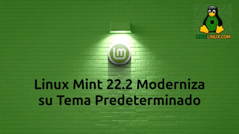 Linux Mint 22.2 «Zara» presenta un nuevo tema predeterminado con estilo moderno