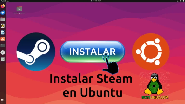 Cómo instalar Steam en Ubuntu: guía completa paso a paso