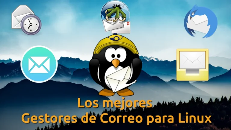 Los 5 mejores clientes de correo para Linux en la actualidad