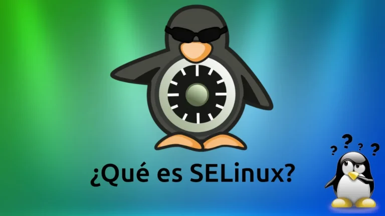 ¿Qué es SELinux, qué función cumple y por qué es importante para Linux?