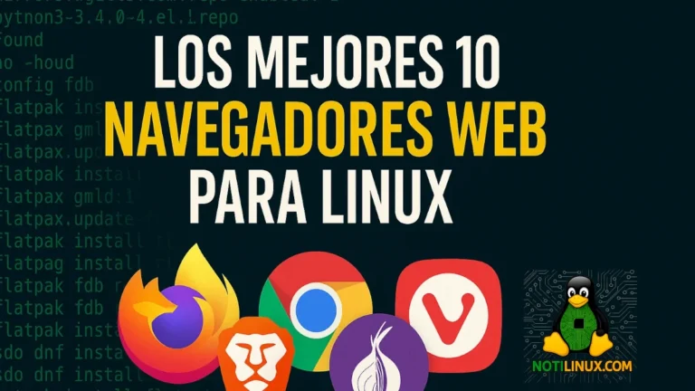 Los 10 mejores navegadores web para Linux (+ cómo instalarlos)