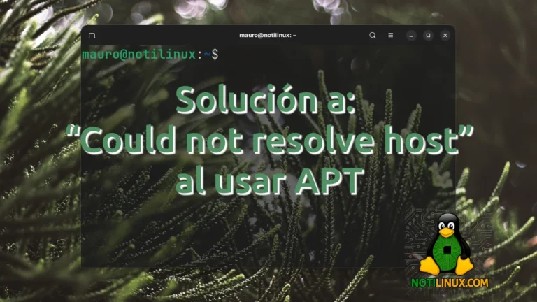 Solución a: “Could not resolve host” al usar APT en Linux
