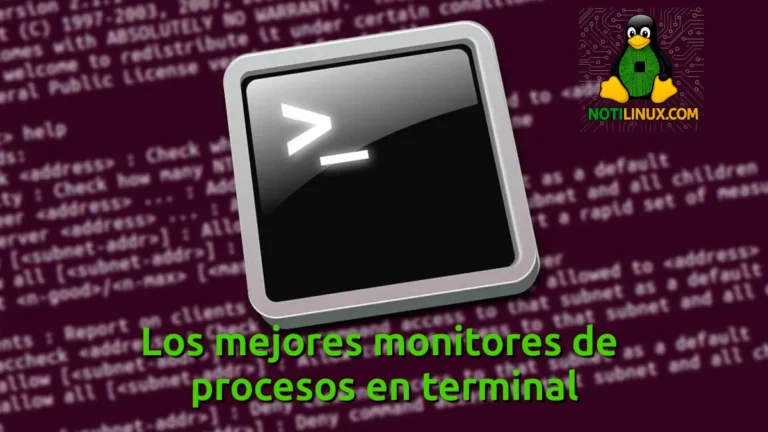 Los mejores monitores de procesos en terminal para Linux