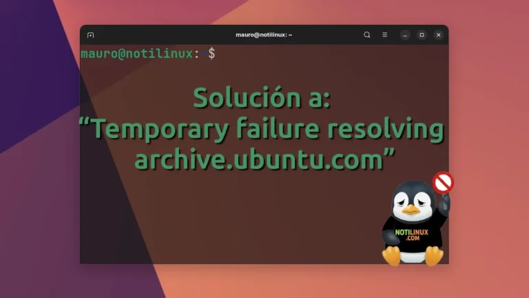 Solución a: “Temporary failure resolving archive.ubuntu.com”