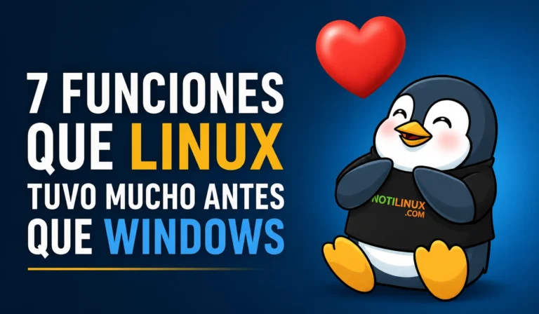 7 funciones que Linux tuvo mucho antes que Windows